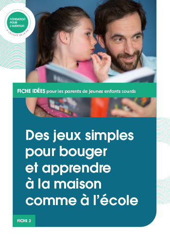 Fiches Fondation pour l'Audition - familles enfants sourds