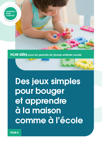 Fiches Fondation pour l'Audition - familles enfants sourds