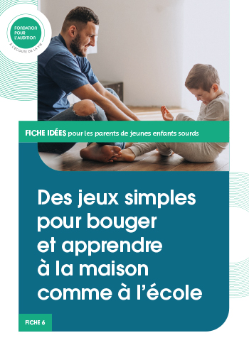 Fiches Fondation pour l'Audition - familles enfants sourds